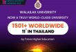 ม.วลัยลักษณ์ ได้รับการจัดอันดับโลกจาก Times Higher Education อันดับที่ 1501+ ของโลก อันดับที่ 11 ของไทย